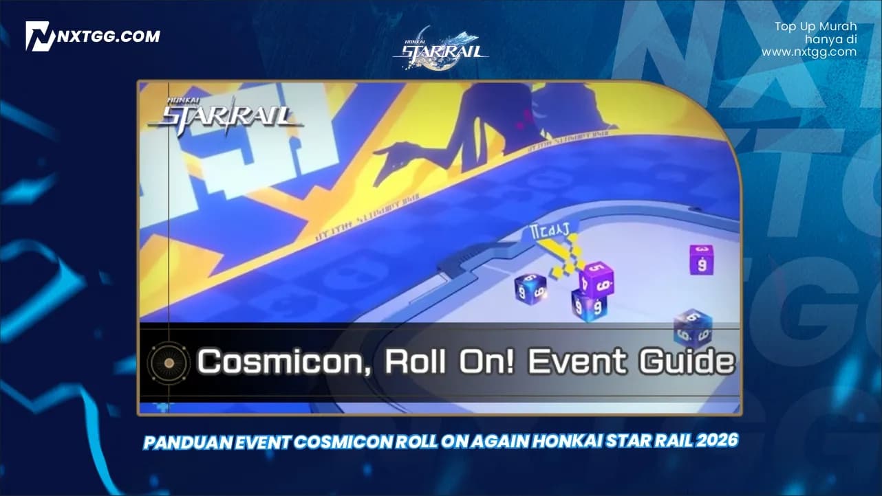 Panduan Event Cosmicon Roll On Again Honkai Star Rail 2026