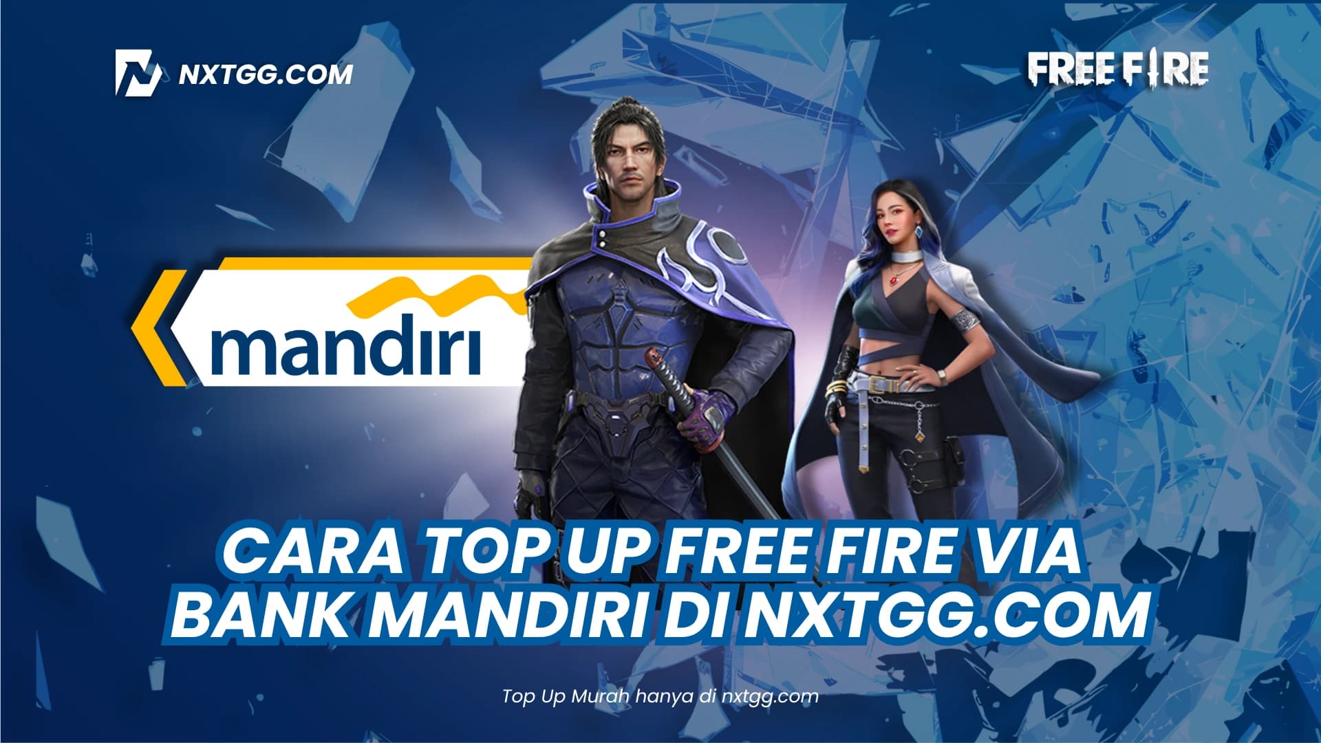 Cara Top Up FF via Bank Mandiri di NXTGG.COM [Panduan Lengkap 2025]: Transaksi Cepat dan Aman dari Genggaman via Livin' & ATM!