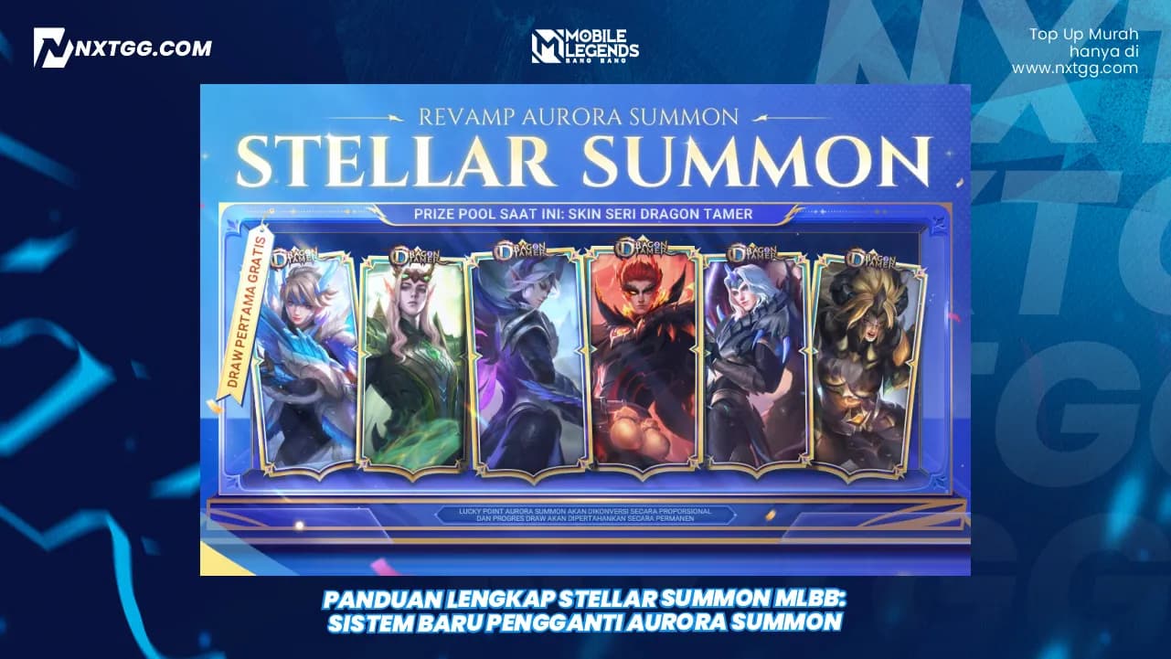 Panduan Lengkap Stellar Summon MLBB: Sistem Baru Pengganti Aurora Summon