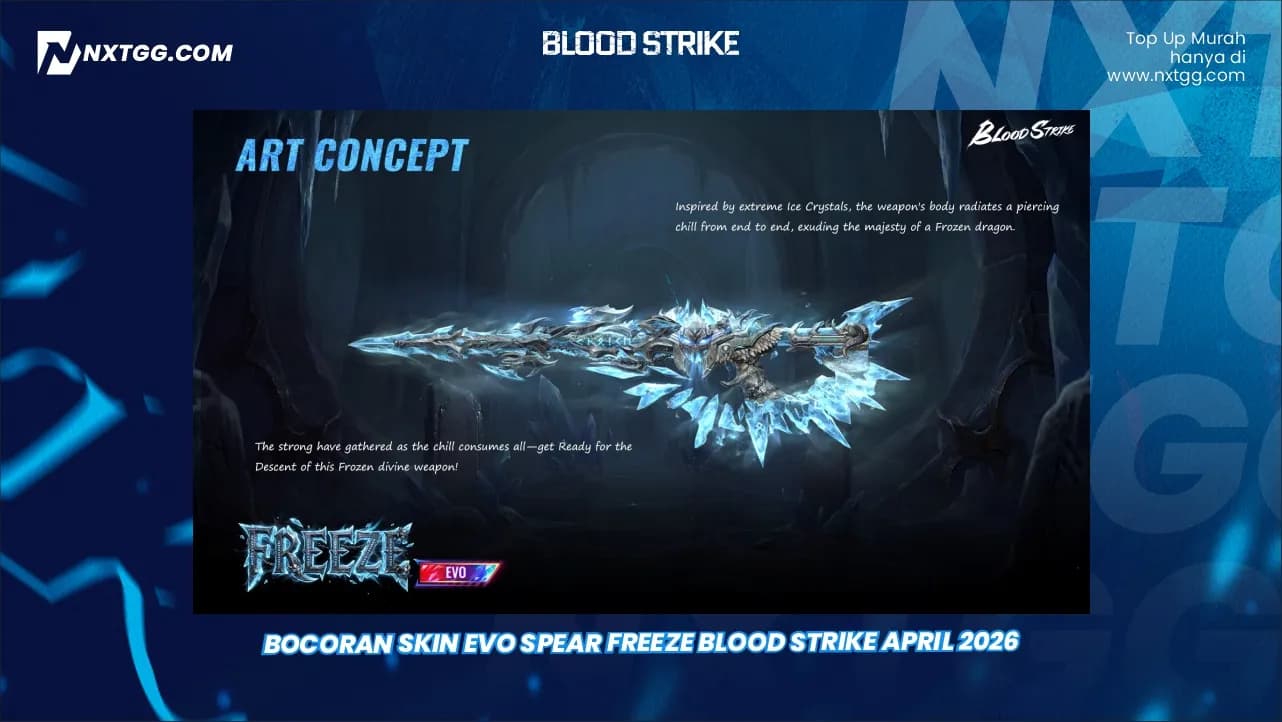 Bocoran Skin EVO Spear Freeze Blood Strike April 2026