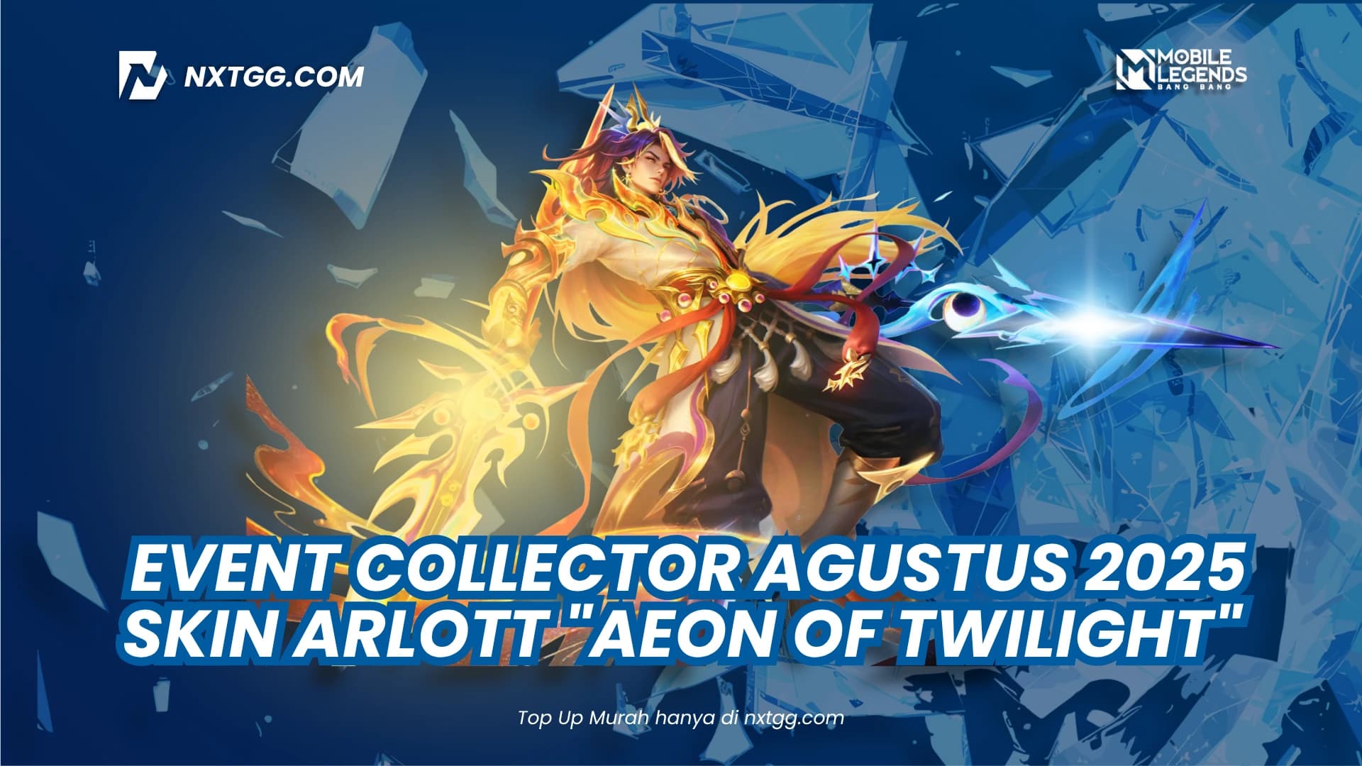 Skin Arlott "Aeon of Twilight" Event Collector Agustus 2025: Tampilan, Efek Skill, dan Strategi Hemat Biaya
