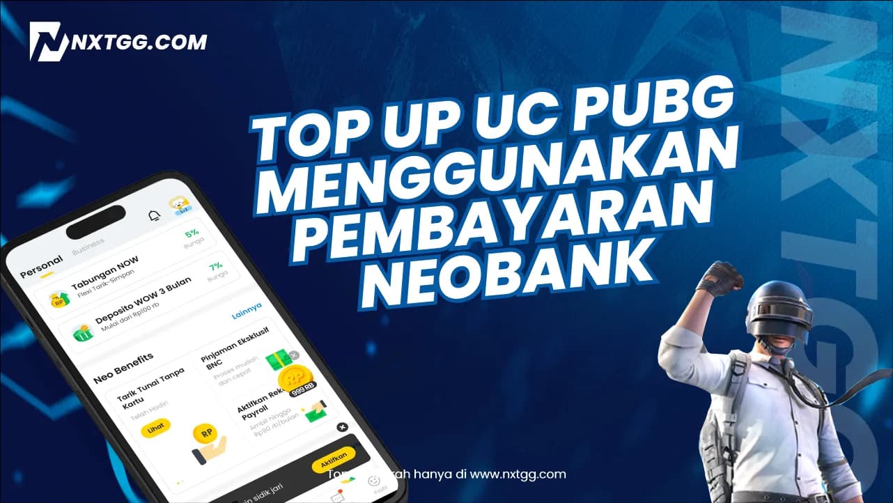 Apakah Bisa Isi UC PUBGM Pakai Neobank? Berikut Caranya