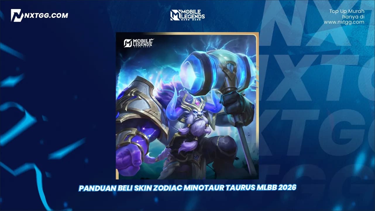 Panduan Beli Skin Zodiac Minotaur Taurus MLBB 2026