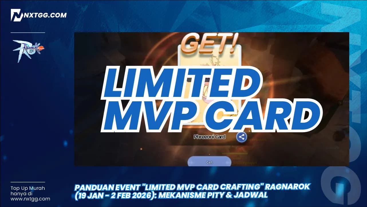 Panduan Event "Limited MVP Card Crafting" Ragnarok (19 Jan - 2 Feb 2026): Mekanisme Pity & Jadwal