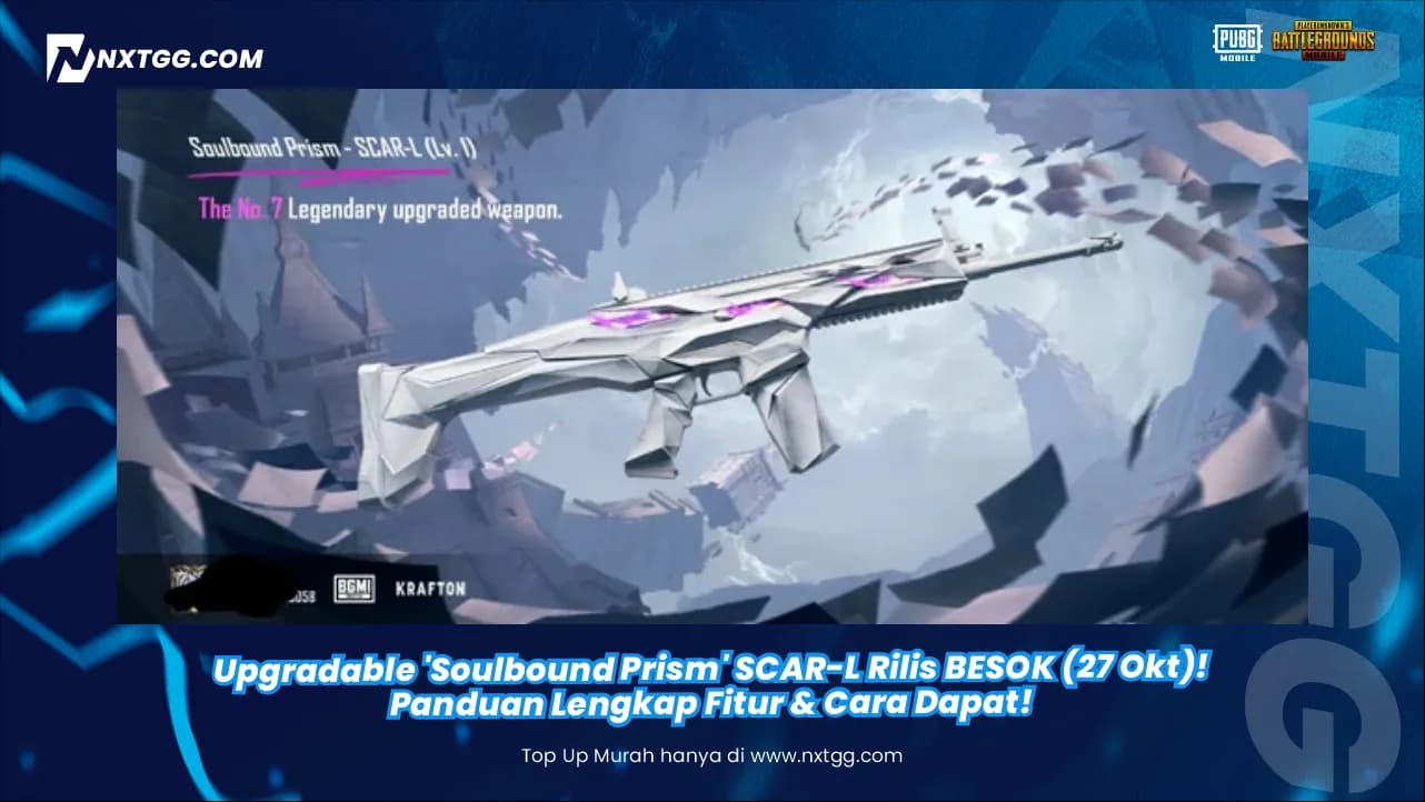 Upgradable 'Soulbound Prism' SCAR-L Rilis BESOK (27 Okt)! Panduan Lengkap Fitur & Cara Dapat!