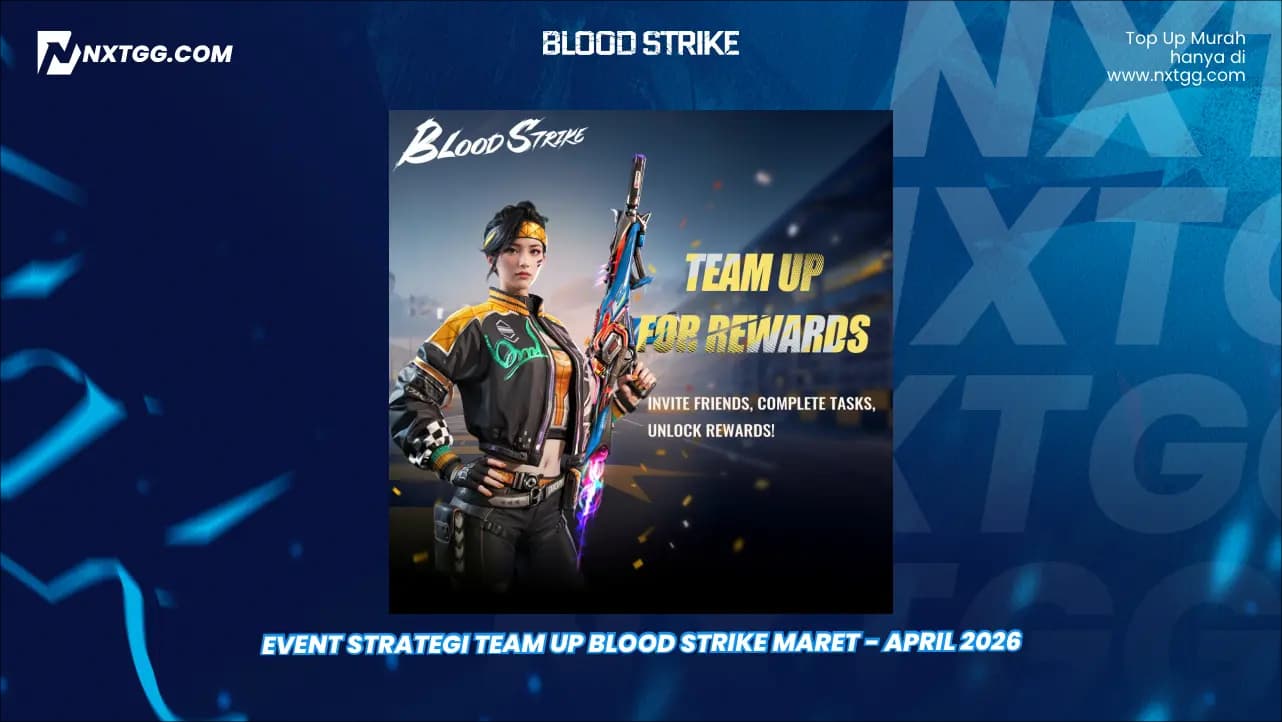 Event Strategi Team Up Blood Strike Maret - April 2026
