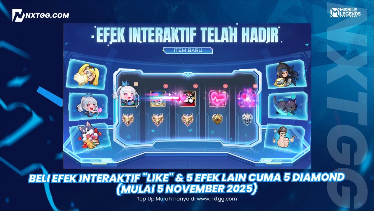 Beli Efek Interaktif "Like" & 5 Efek Lain Cuma 5 Diamond (Mulai 5 November 2025)