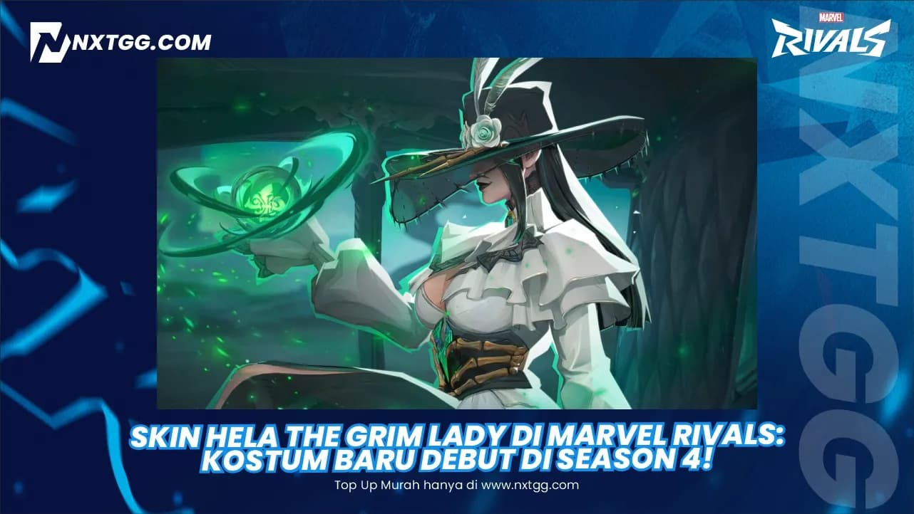Skin Hela The Grim Lady di Marvel Rivals: Kostum Baru Debut di Season 4!