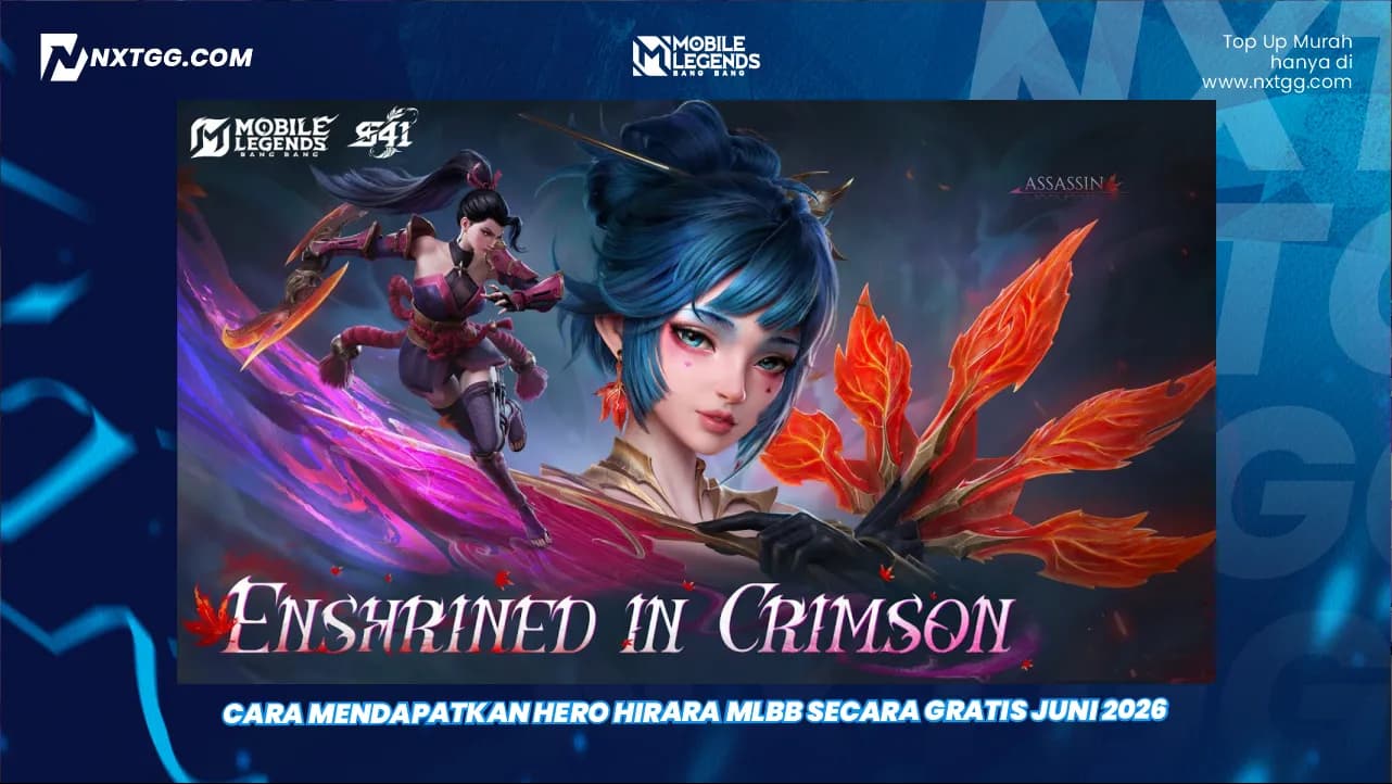 Cara Mendapatkan Hero Hirara MLBB Secara Gratis Juni 2026
