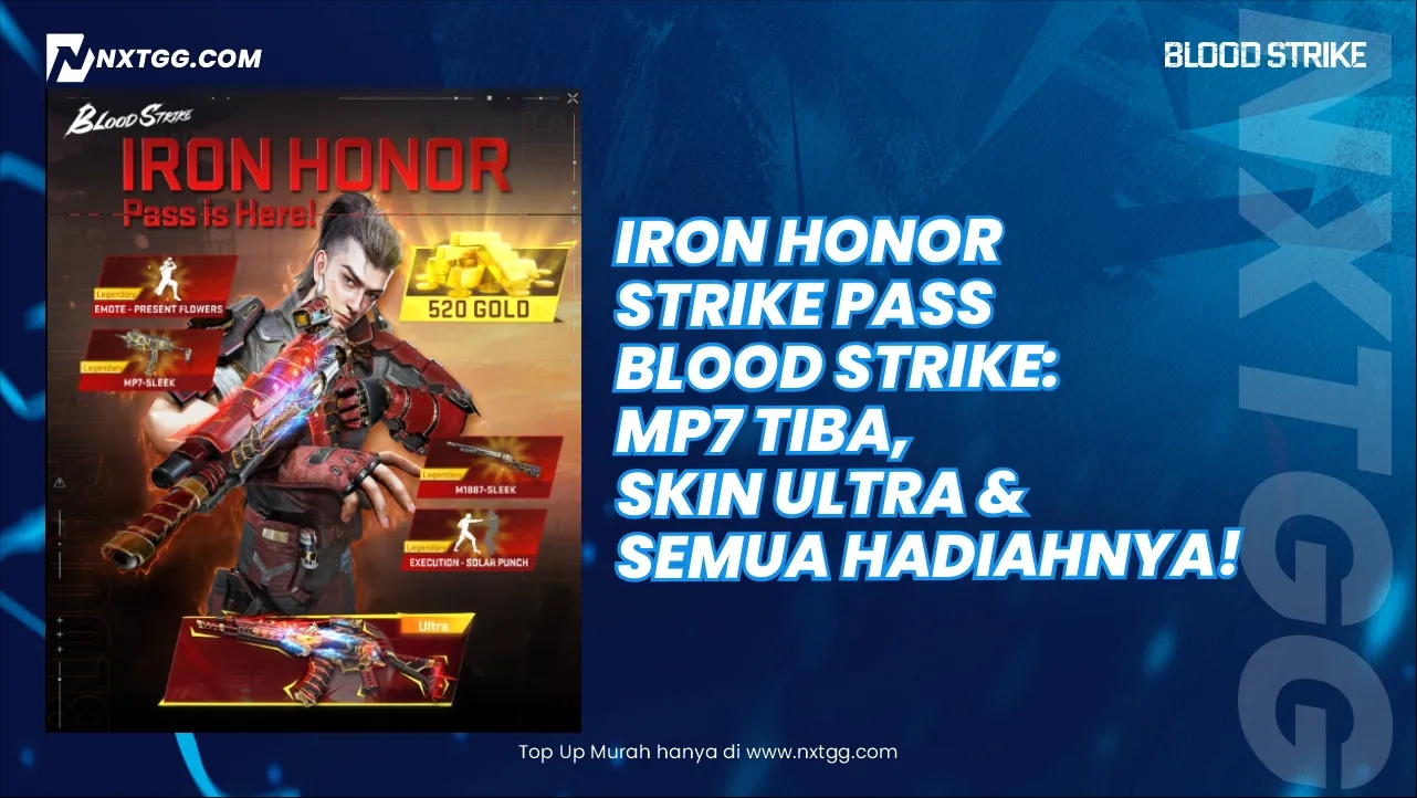 Iron Honor Strike Pass Blood Strike: MP7 Tiba, Skin Ultra & Semua Hadiahnya!