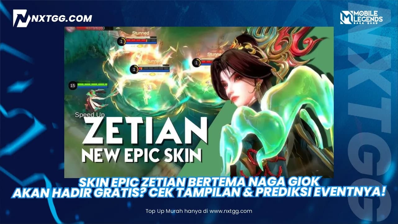 Skin Epic Zetian Bertema Naga Giok Akan Hadir GRATIS? Cek Tampilan & Prediksi Eventnya!
