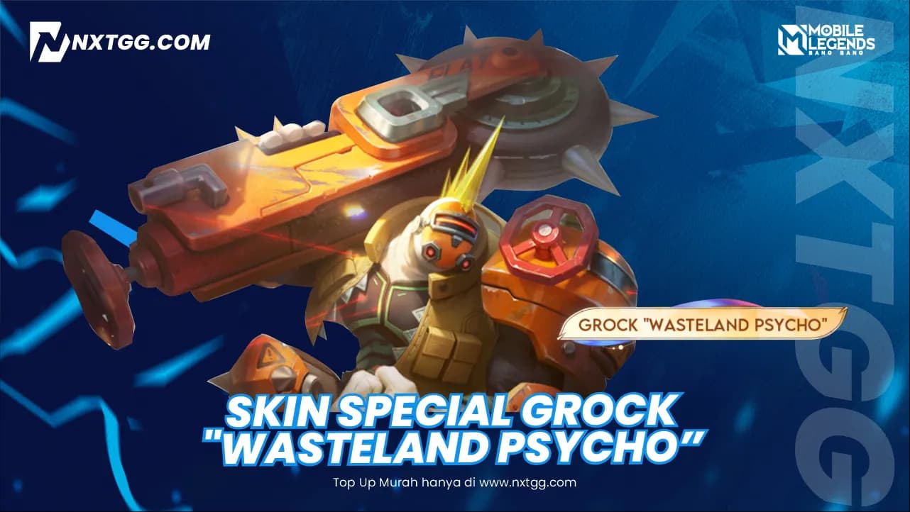 Skin Special Grock "Wasteland Psycho" MLBB: Cara Dapat dengan Lucky Gem - Nxtgg