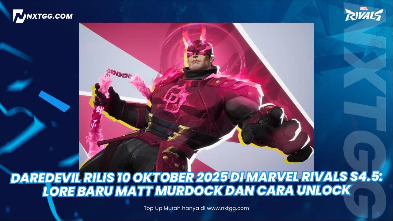 Daredevil Rilis 10 Oktober 2025 di Marvel Rivals S4.5:Lore Baru Matt Murdock dan Cara Unlock