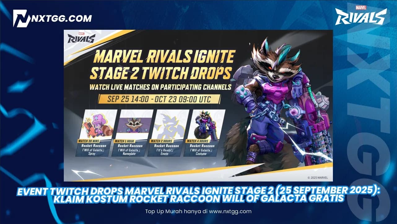 Event Twitch Drops Marvel Rivals Ignite Stage 2 (25 September 2025): Klaim Kostum Rocket Raccoon Will of Galacta Gratis