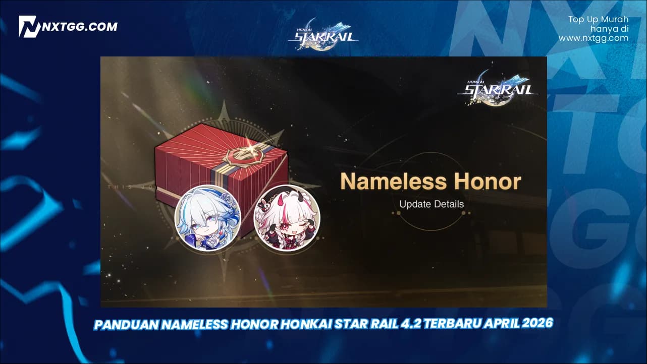 Panduan Nameless Honor Honkai Star Rail 4.2 Terbaru April 2026