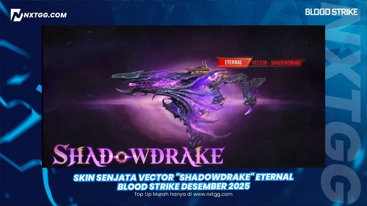 Skin Senjata Vector "Shadowdrake" Eternal Blood Strike Desember 2025