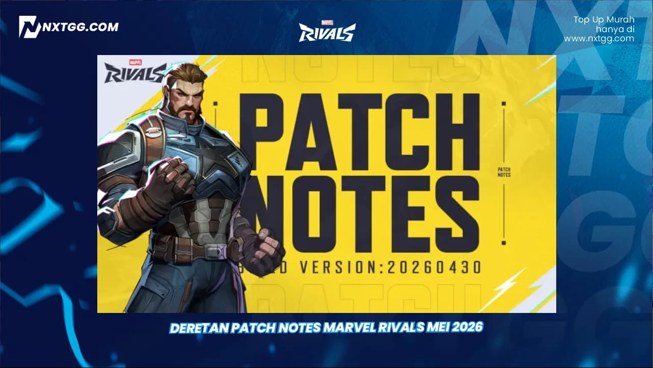 Deretan Patch Notes Marvel Rivals Mei 2026