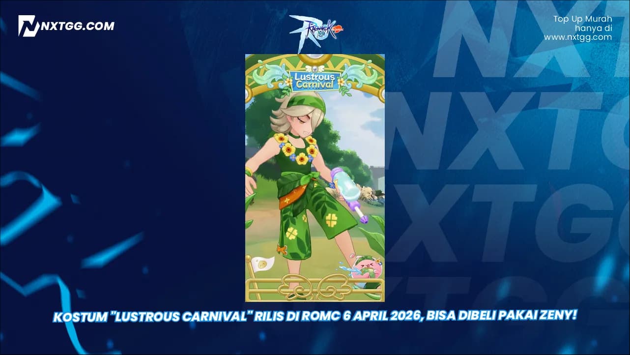 Kostum "Lustrous Carnival" Rilis di ROMC 6 April 2026, Bisa Dibeli Pakai Zeny!