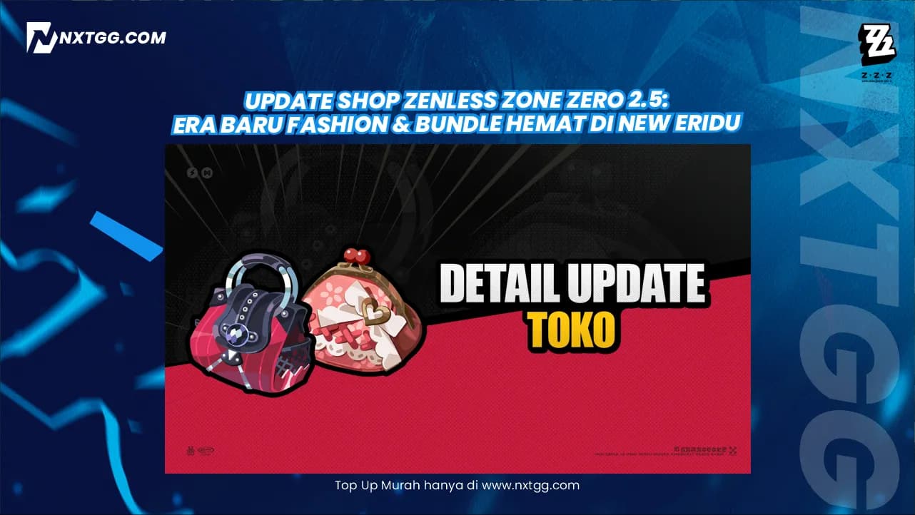 Update Shop Zenless Zone Zero 2.5: Era Baru Fashion & Bundle Hemat di New Eridu
