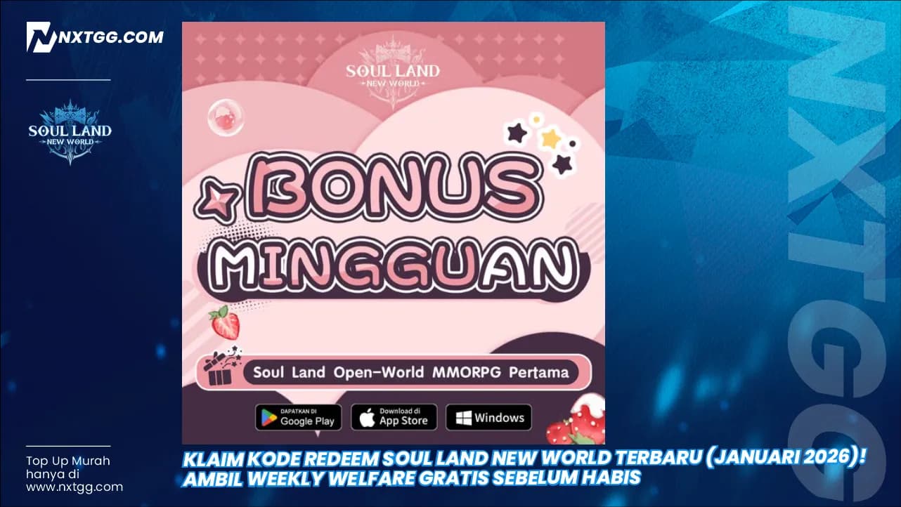 Klaim Kode Redeem Soul Land New World Terbaru (Januari 2026)! Ambil Weekly Welfare Gratis Sebelum Habis