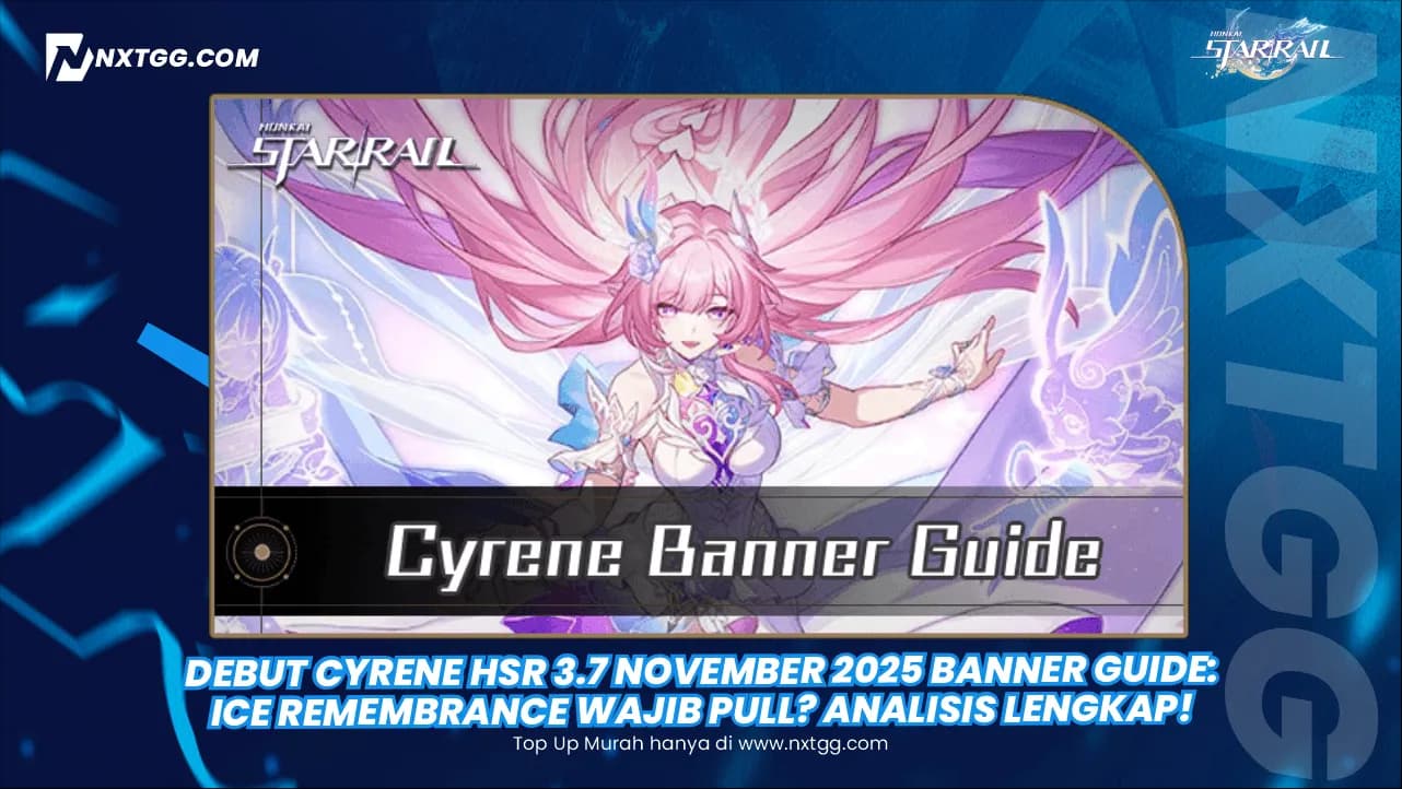 Debut Cyrene HSR 3.7 November 2025 Banner Guide: Ice Remembrance Wajib Pull? Analisis Lengkap!