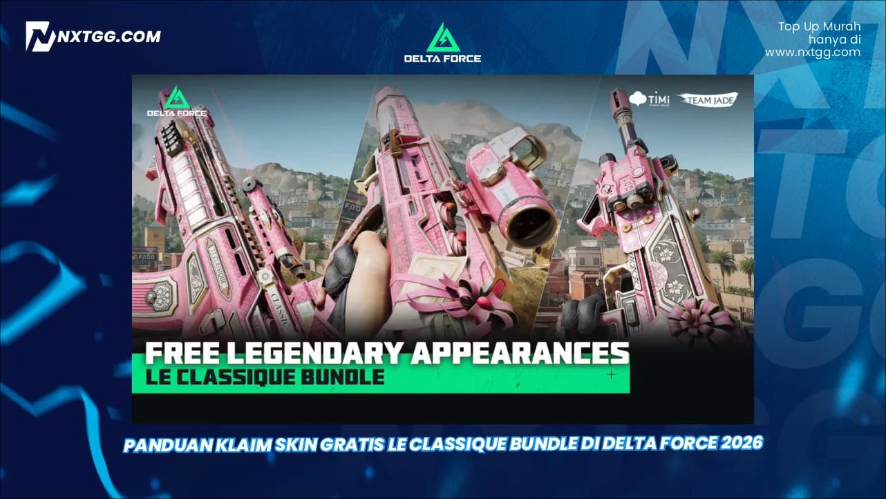 Panduan Klaim Skin Gratis Le Classique Bundle di Delta Force 2026