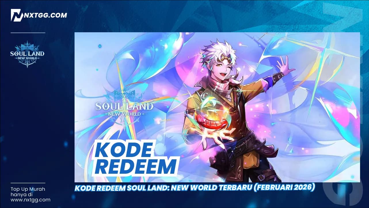 Kode Redeem Soul Land: New World Terbaru (Februari 2026)