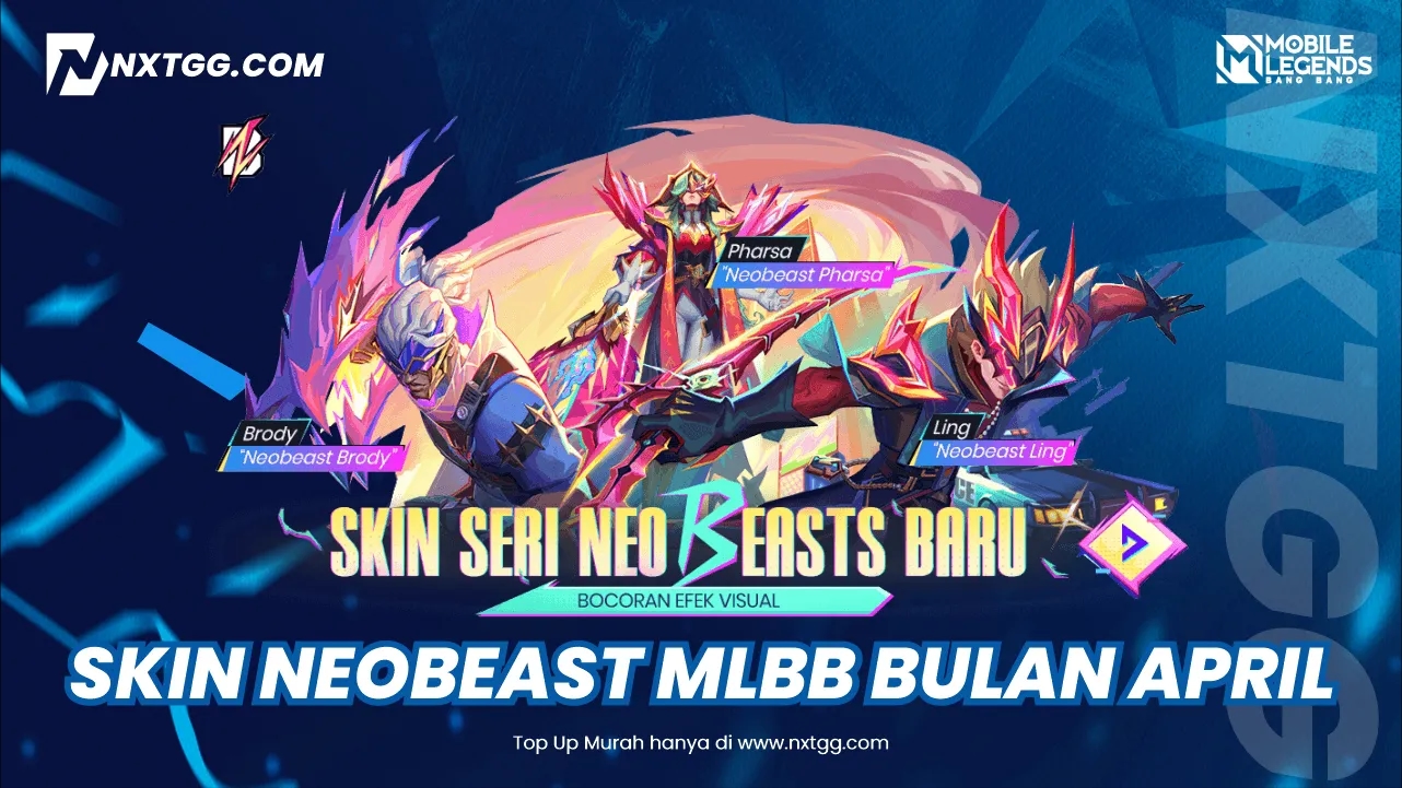Skin Neobeast MLBB Bulan April: Periode Event, Diamond, dan Daftar Skin