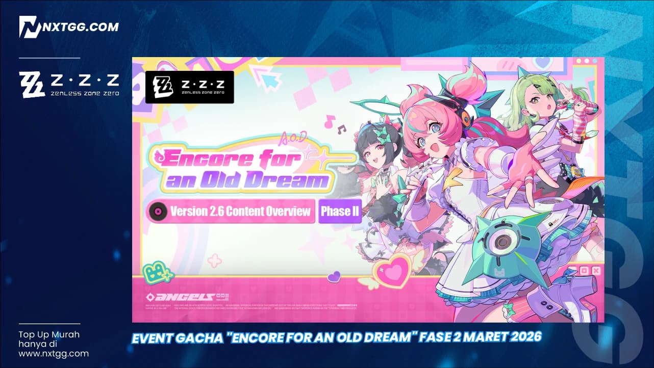 Event Gacha "Encore for an Old Dream" Fase 2 ZZZ Maret 2026