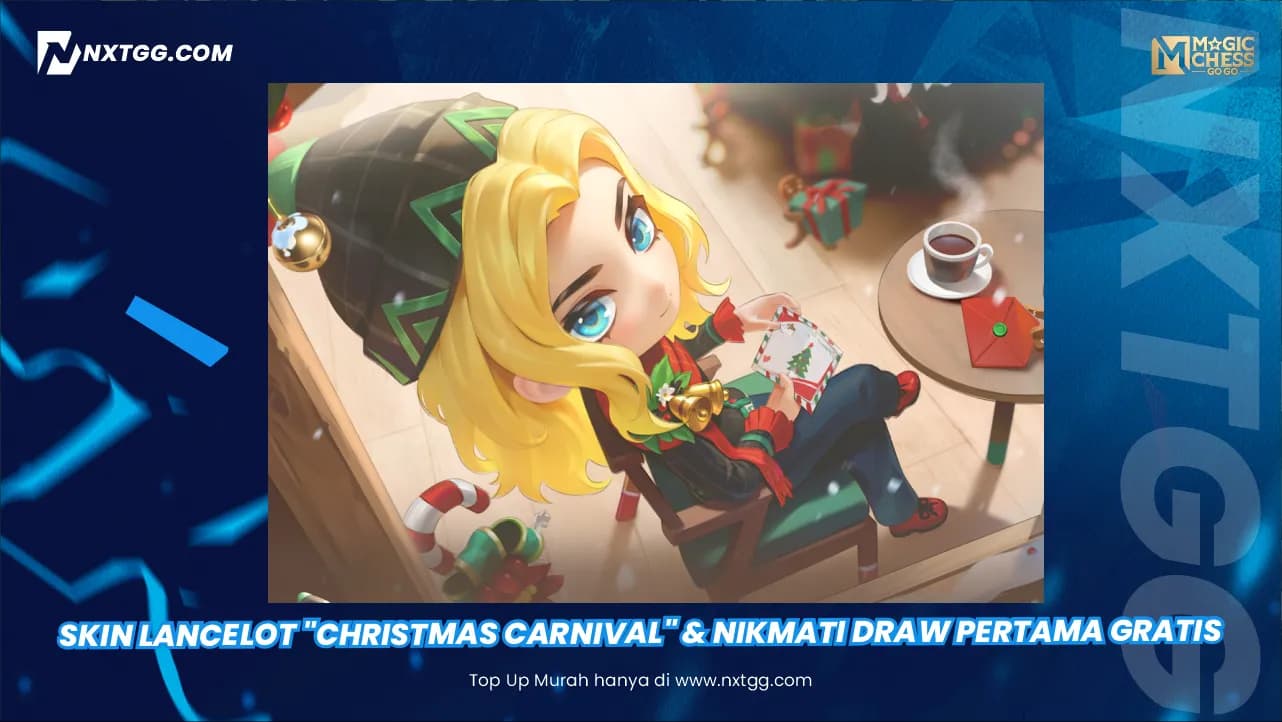 Skin Lancelot "Christmas Carnival" & Nikmati Draw Pertama Gratis