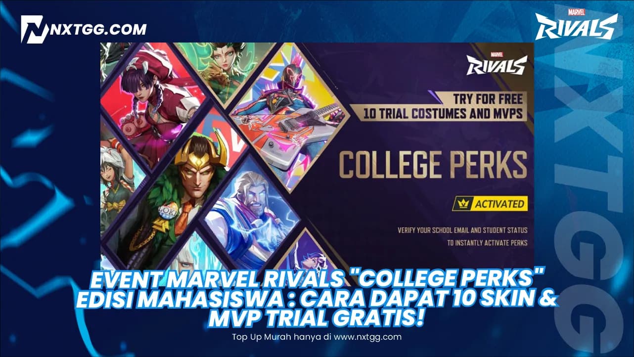 Event Marvel Rivals "College Perks" Edisi Mahasiswa : Cara Dapat 10 Skin & MVP Trial GRATIS!