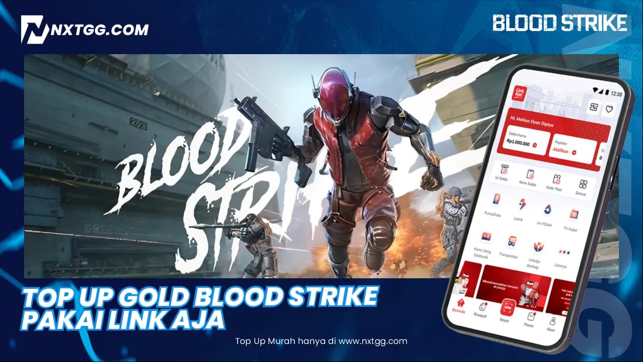 Top Up Gold Blood Strike Pakai LinkAja - Nxtgg