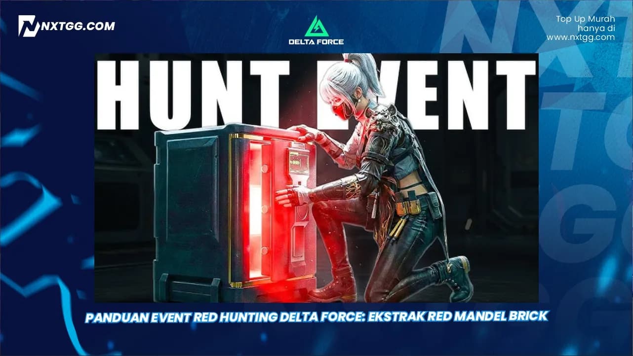 Panduan Event Red Hunting Delta Force: Ekstrak Red Mandel Brick