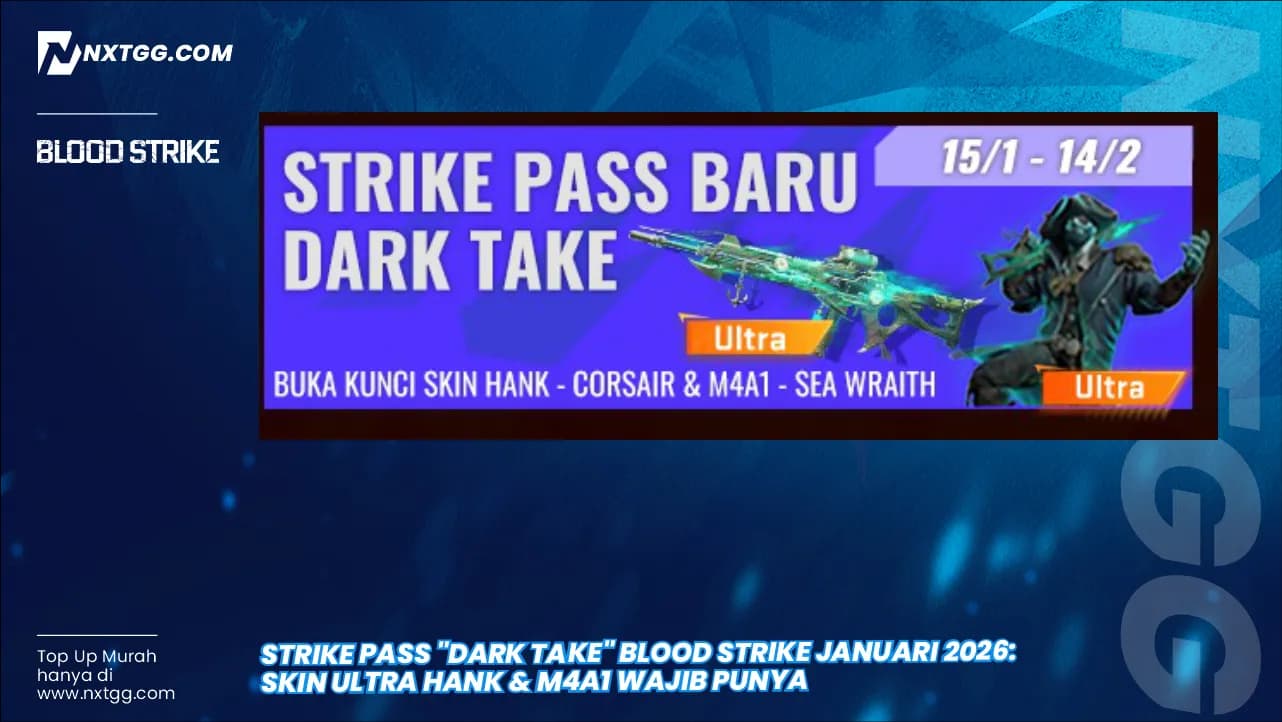 Strike Pass "Dark Take" Blood Strike Januari 2026: Skin Ultra Hank & M4A1 Wajib Punya
