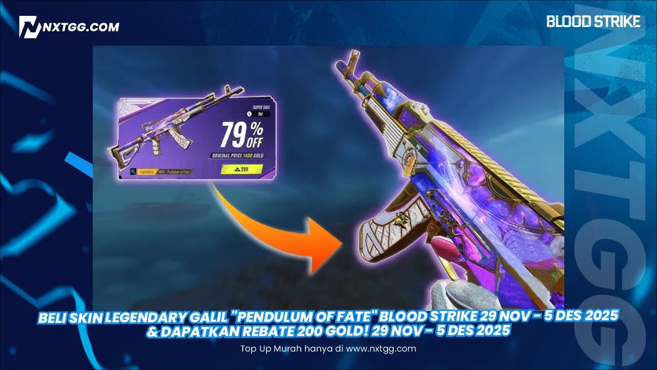 Beli Skin Legendary Galil "Pendulum of Fate" Blood Strike 29 Nov - 5 Des 2025 & Dapatkan Rebate 200 Gold
