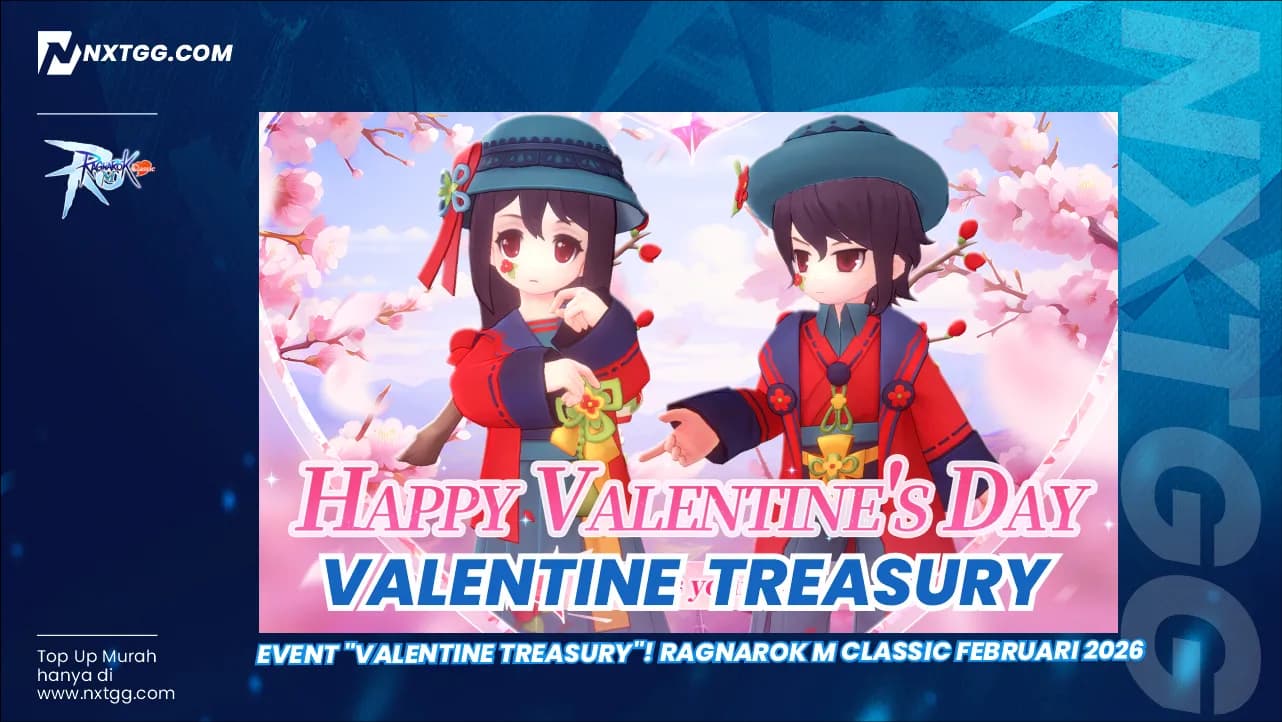 Event "Valentine Treasury"! Ragnarok M Classic Februari 2026