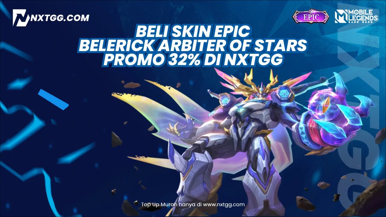 Beli Skin Epic Belerick Arbiter of Stars Mobile Legends Promo 32% di Nxtgg