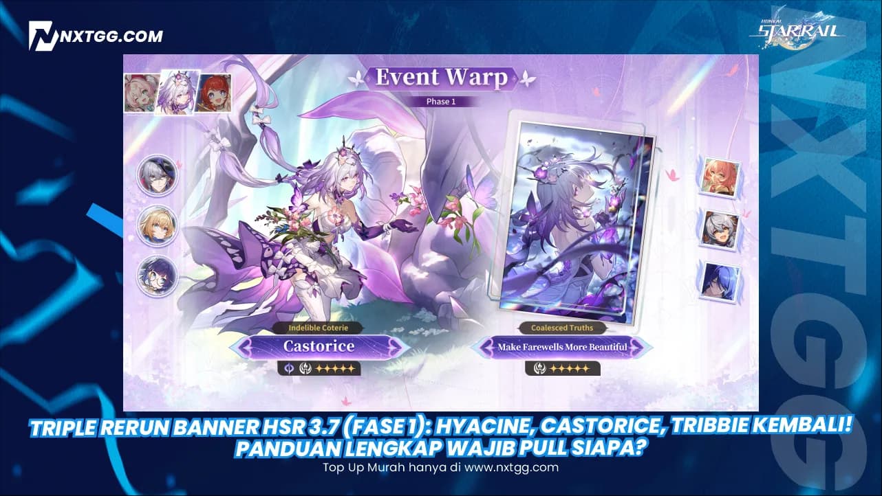 Triple Rerun Banner HSR 3.7 (Fase 1): Hyacine, Castorice, Tribbie Kembali! Panduan Lengkap Wajib Pull Siapa?