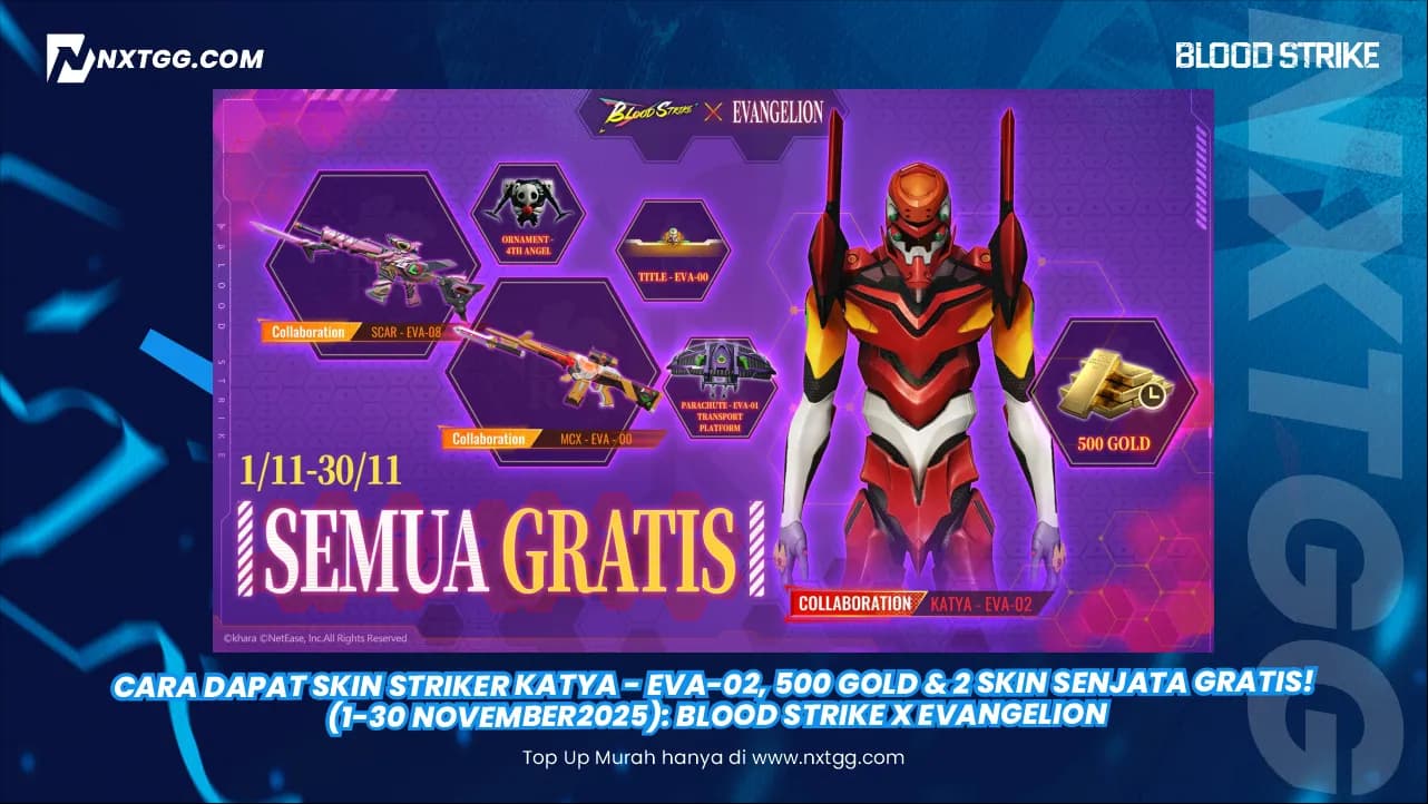 Cara Dapat Skin Striker KATYA - EVA-02, 500 GOLD & 2 Skin Senjata GRATIS! (1-30 November2025): Blood Strike x Evangelion
