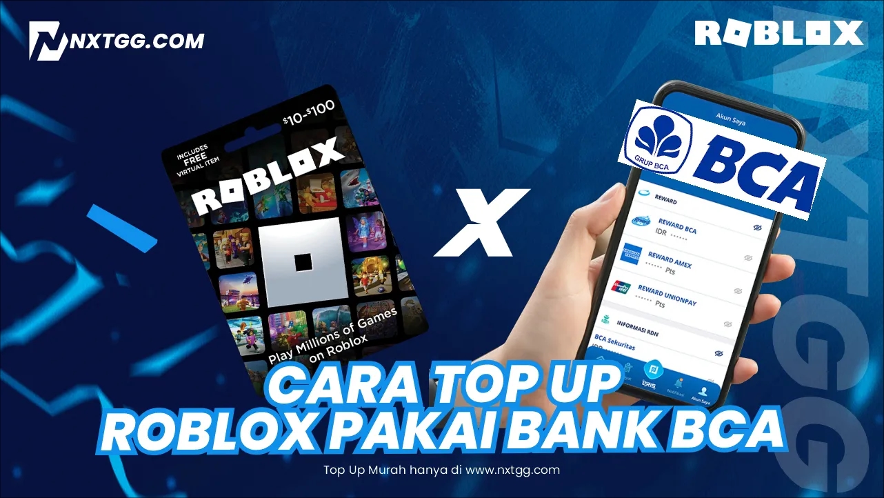 Cara Top Up Roblox Pakai Bank BCA - nxtgg