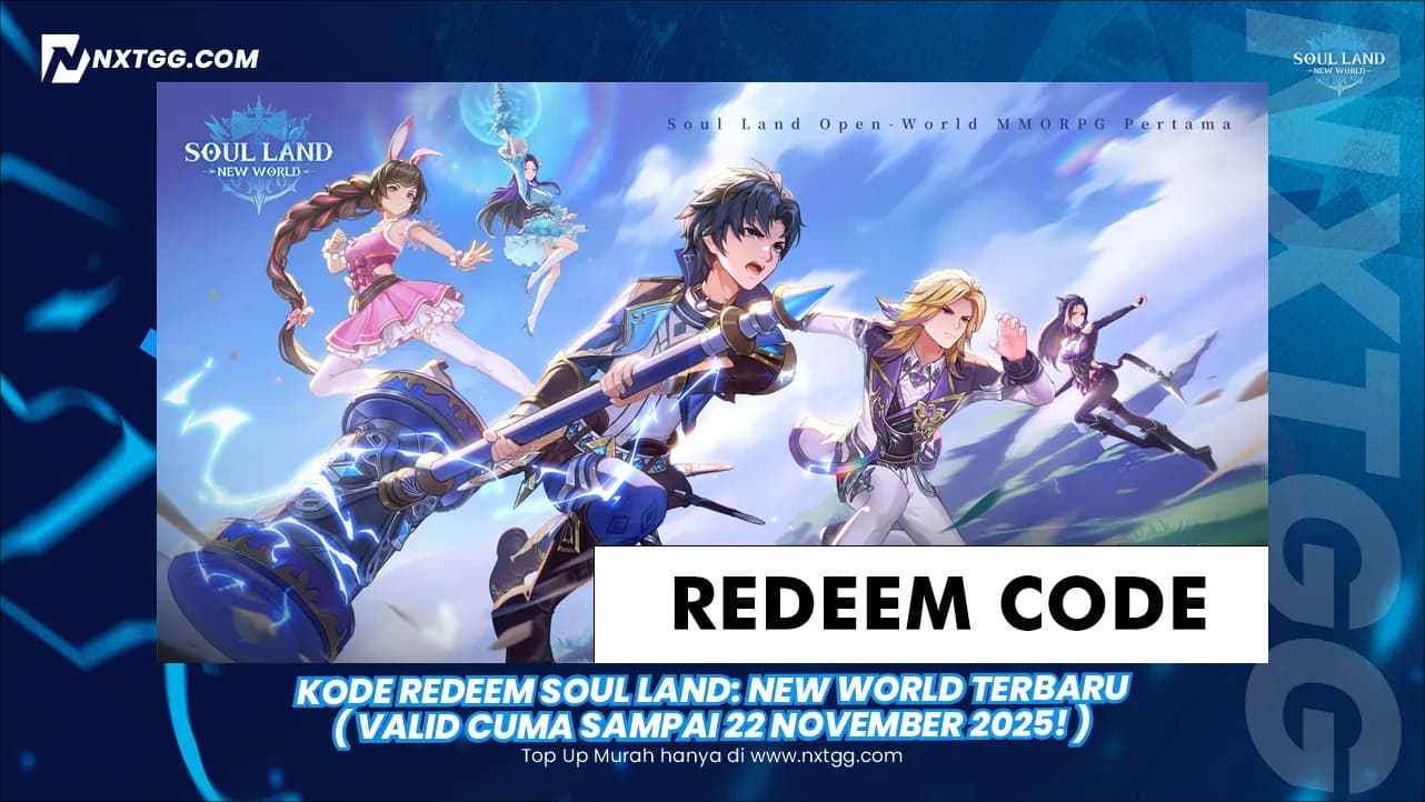 Kode Redeem Soul Land: New World Terbaru ( Valid CUMA SAMPAI 22 November 2025! )
