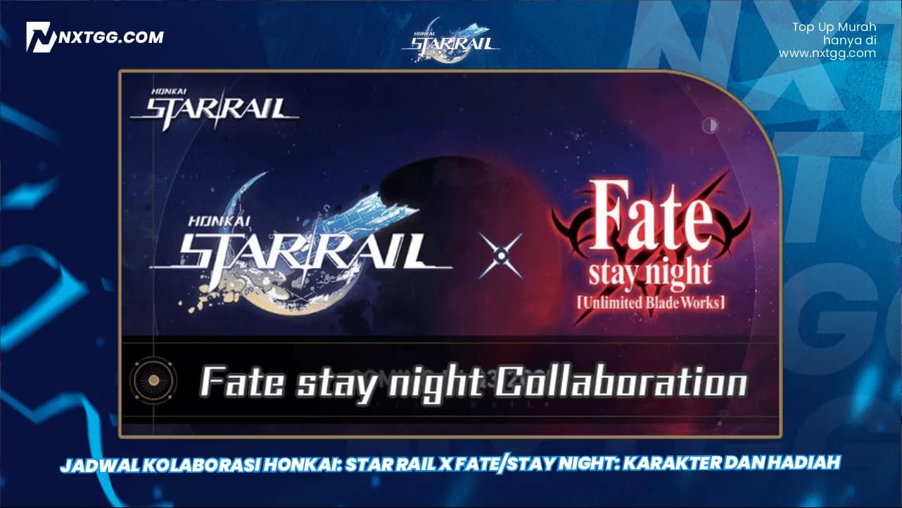 Jadwal Kolaborasi Honkai: Star Rail x Fate/stay night: Karakter dan hadiah