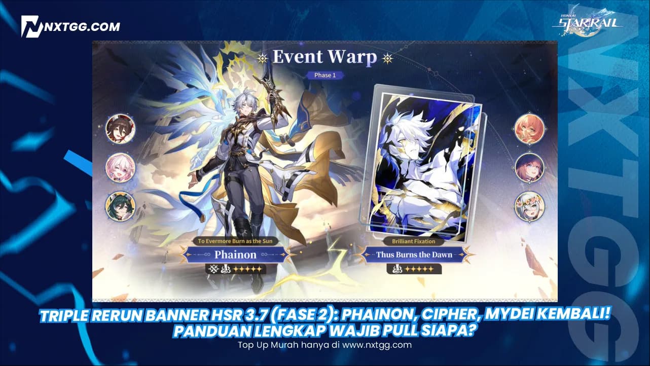 Triple Rerun Banner HSR 3.7 (Fase 2): Phainon, Cipher, Mydei Kembali! Panduan Lengkap Wajib Pull Siapa?