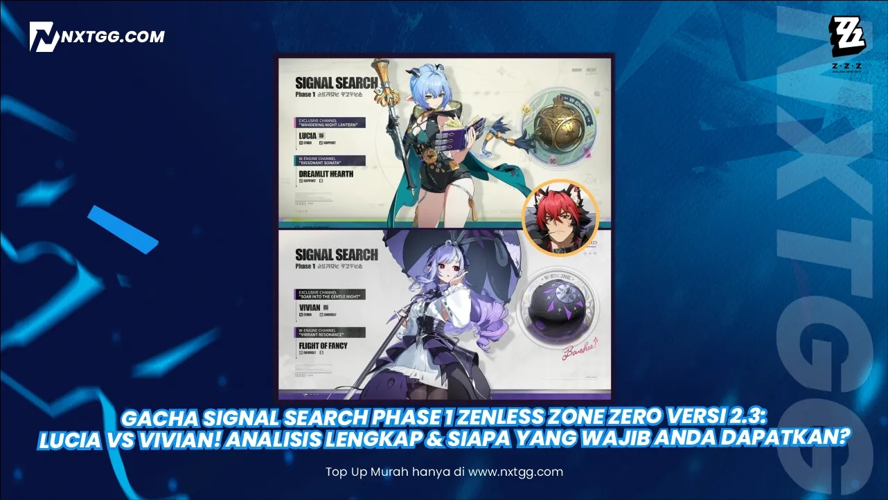 Gacha Signal Search Phase 1 Zenless Zone Zero Versi 2.3: Lucia vs Vivian! Analisis Lengkap & Siapa yang Wajib Anda Dapatkan?