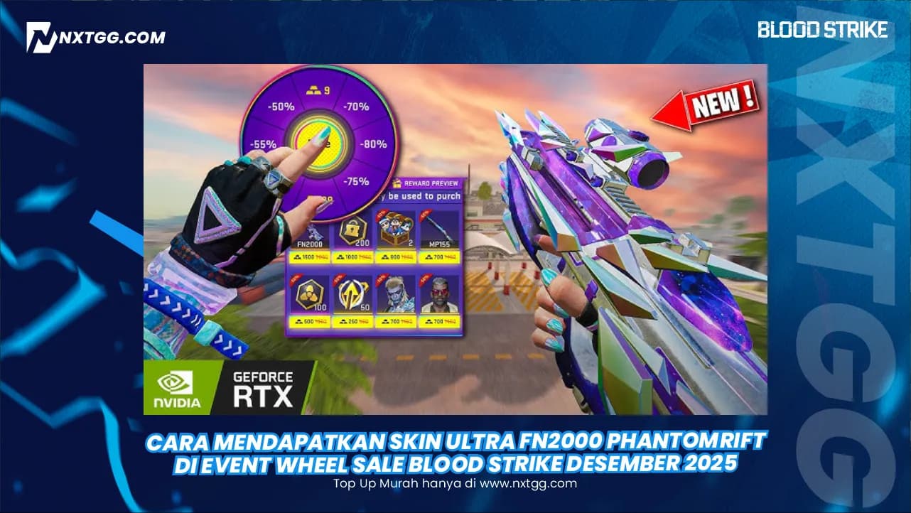 Cara Mendapatkan Skin Ultra FN2000 Phantomrift di Event Wheel Sale Blood Strike Desember 2025