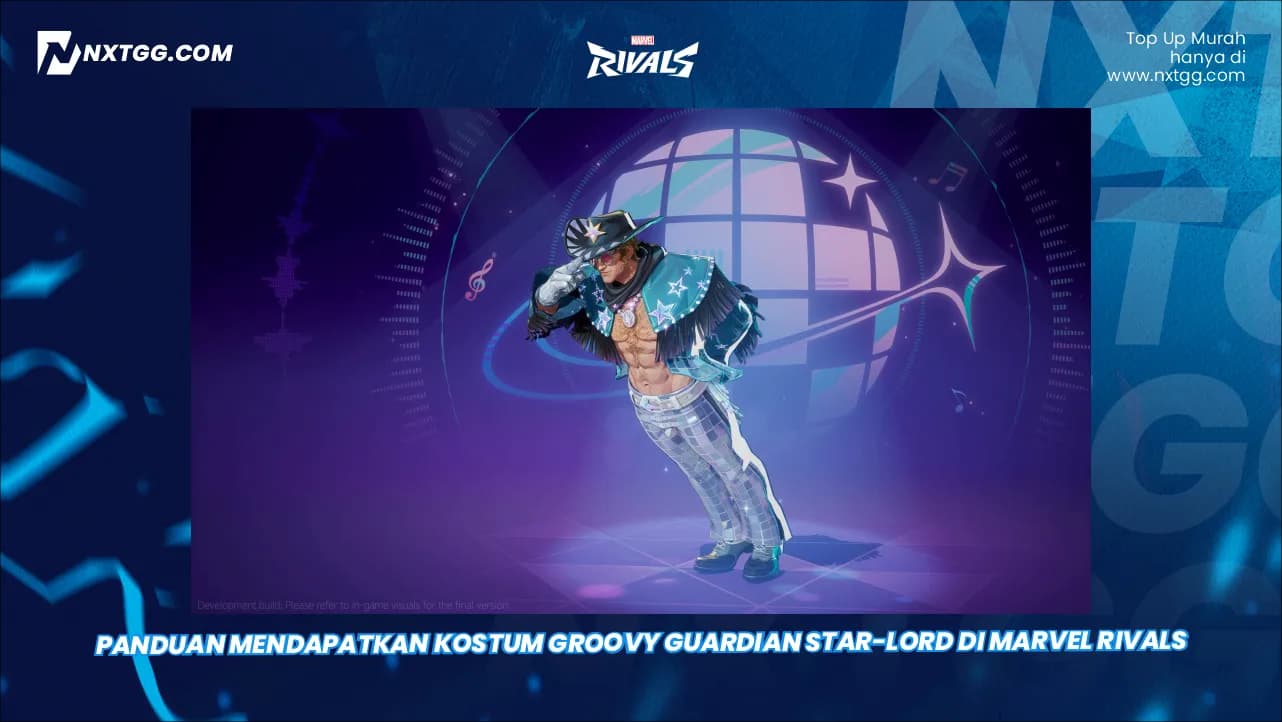 Panduan Mendapatkan Kostum Groovy Guardian Star-Lord di Marvel Rivals