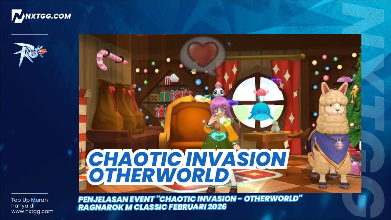 Penjelasan Event "Chaotic Invasion - Otherworld" Ragnarok M Classic Februari 2026