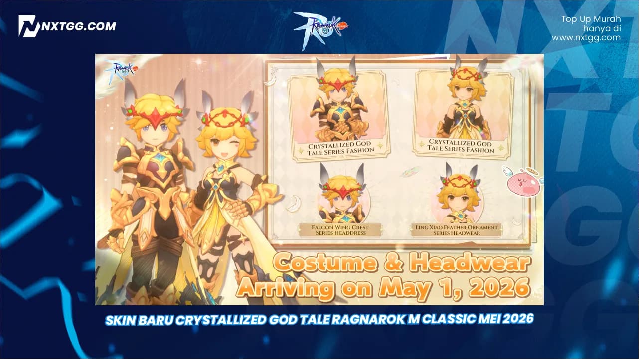 Skin Baru Crystallized God Tale Ragnarok M Classic Mei 2026