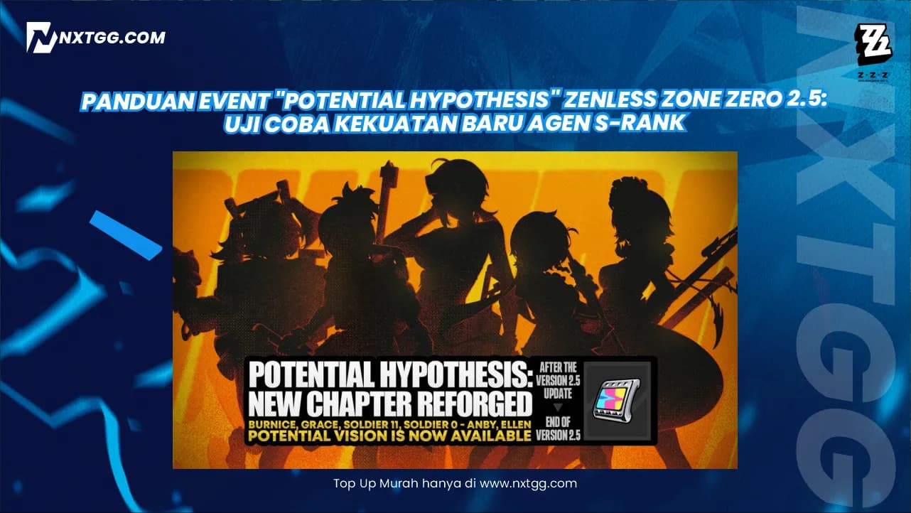 Panduan Event "Potential Hypothesis" Zenless Zone Zero 2.5: Uji Coba Kekuatan Baru Agen S-Rank