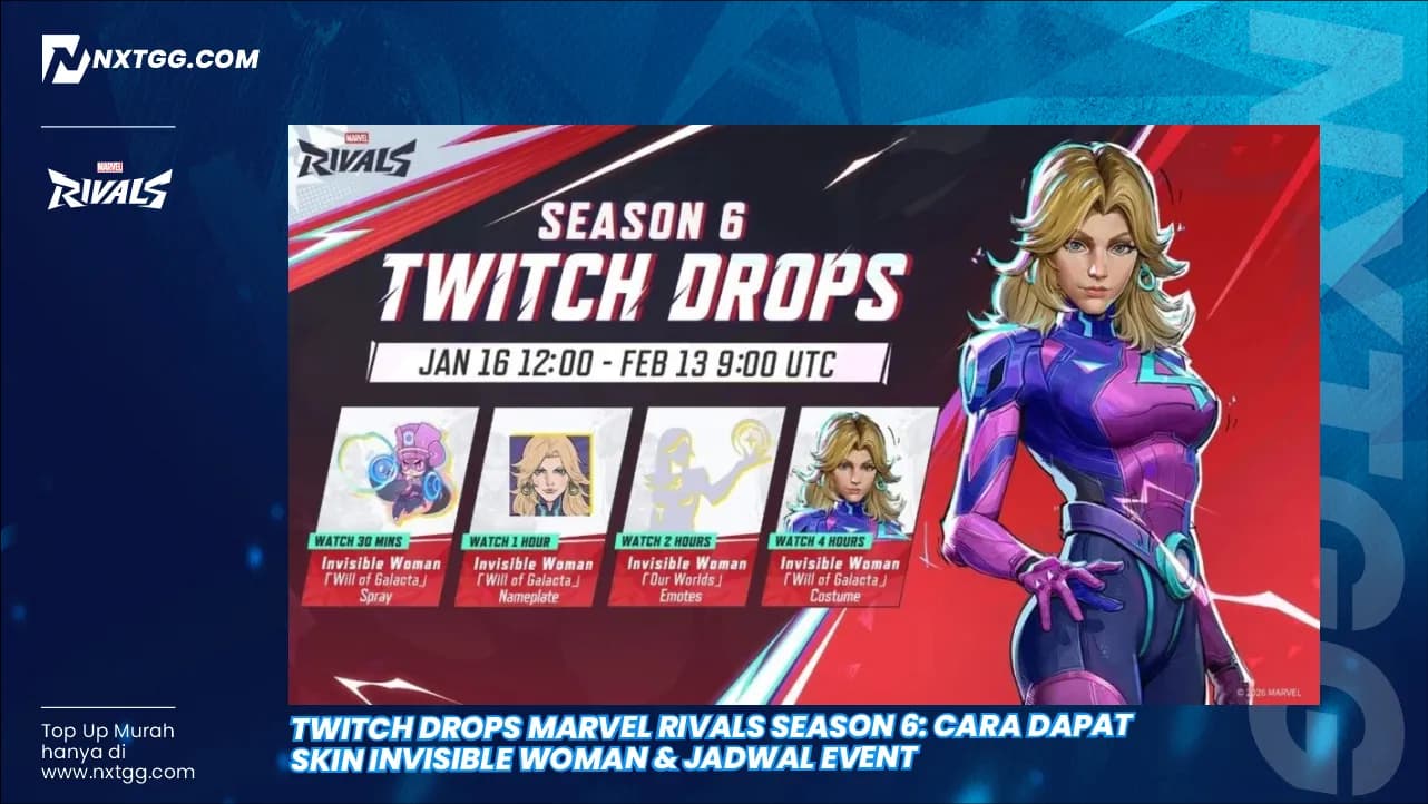 Twitch Drops Marvel Rivals Season 6: Cara Dapat Skin Invisible Woman & Jadwal Event